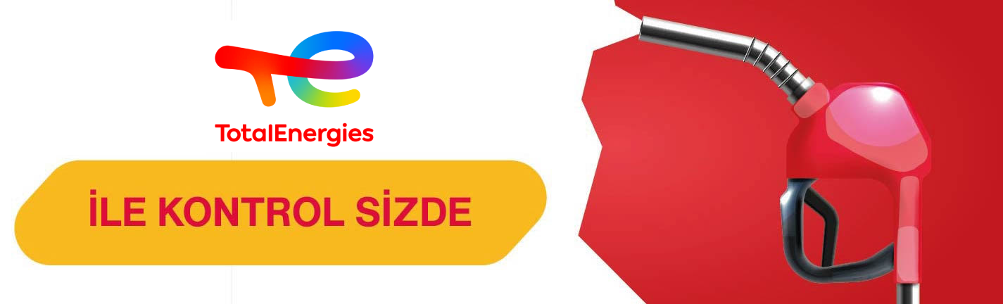 TotalEnergies ile kontrol sizde